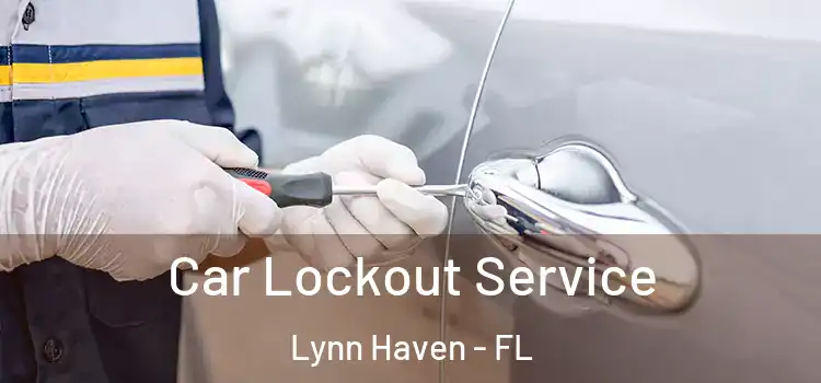 Car Lockout Service Lynn Haven - FL