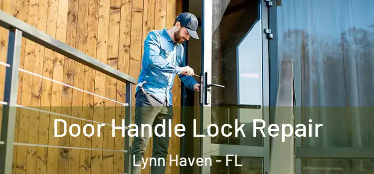 Door Handle Lock Repair Lynn Haven - FL
