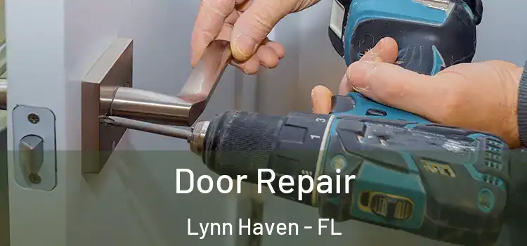 Door Repair Lynn Haven - FL