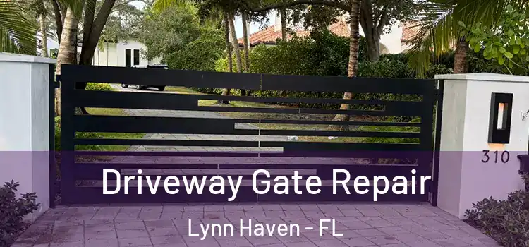 Driveway Gate Repair Lynn Haven - FL