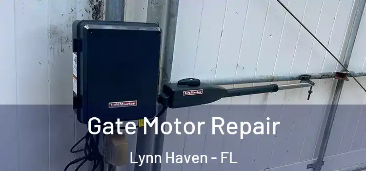 Gate Motor Repair Lynn Haven - FL