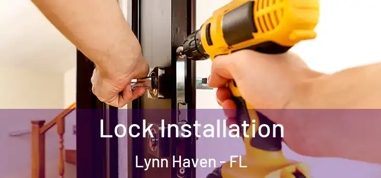 Lock Installation Lynn Haven - FL