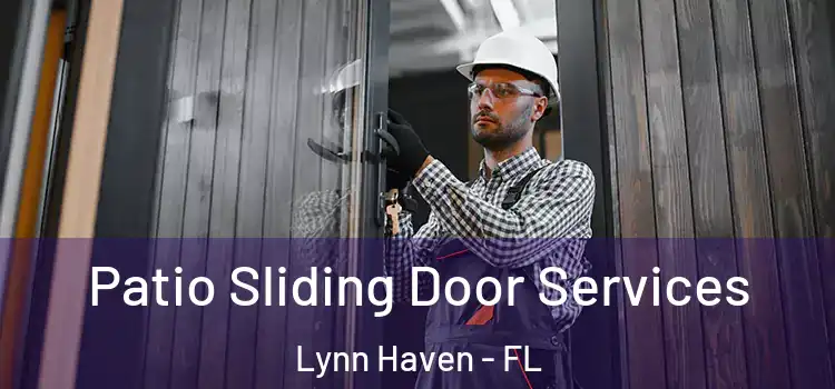 Patio Sliding Door Services Lynn Haven - FL