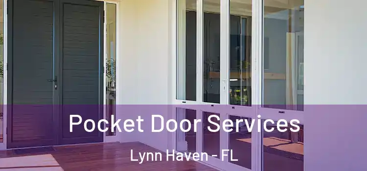 Pocket Door Services Lynn Haven - FL