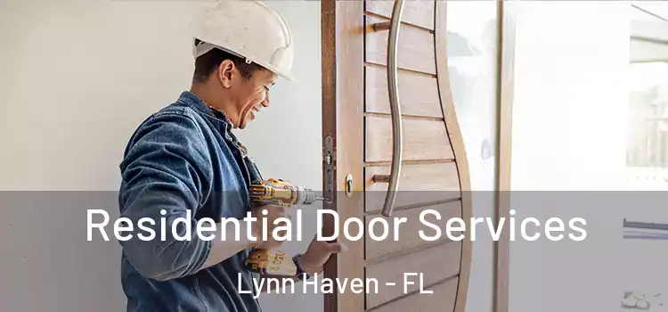 Residential Door Services Lynn Haven - FL
