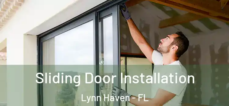 Sliding Door Installation Lynn Haven - FL